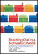 Reaching Out in a Networked World